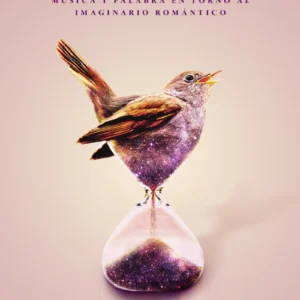 Cantar el infinito música y palabra en torno al imaginario romántico