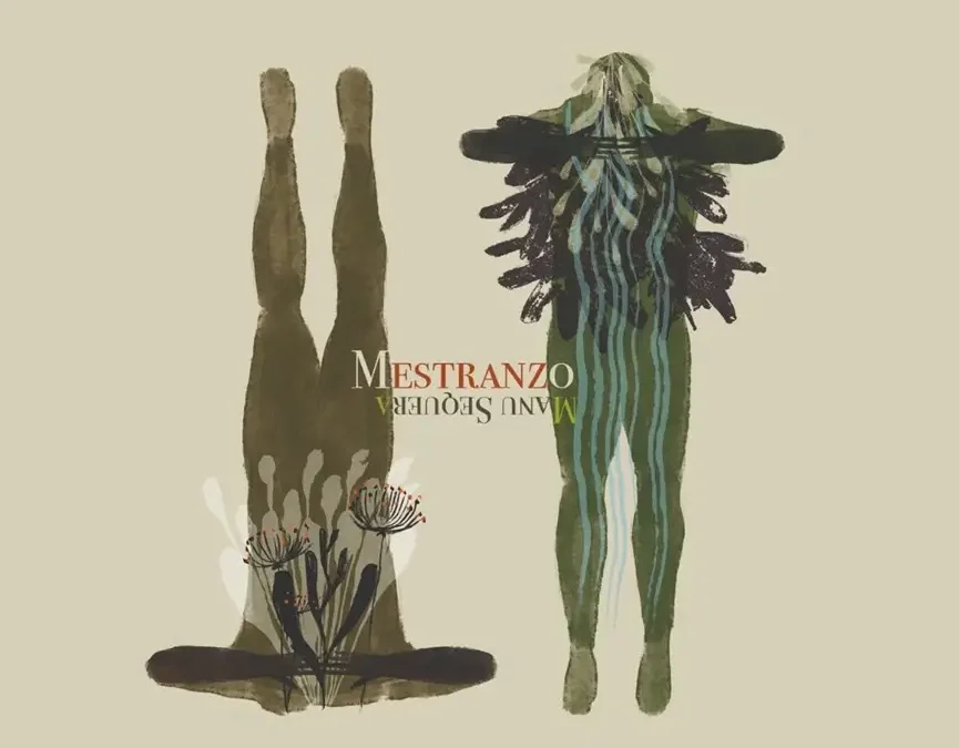Mestranzo, un paseo poético por las músicas olvidadas de la tradición