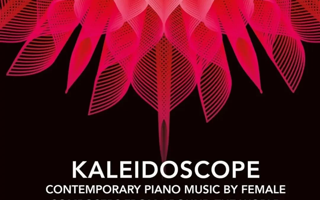 Kaleidoscope: el universo femenino del piano contemporáneo